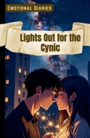 Lights Out for the Cynic B0FGDVCNCY Book Cover