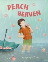 Peach Heaven 0374391300 Book Cover