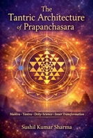 The Tantric Architecture of Prapanchasara B0GJGDPHJN Book Cover