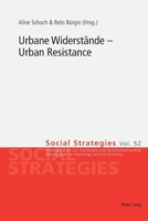 Urbane Widerstaende - Urban Resistance 3034320809 Book Cover