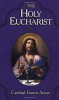 The Holy Eucharist 0879739789 Book Cover