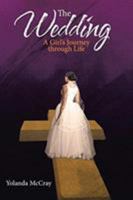 The Wedding: A Girl's Journey Through Life 1641409673 Book Cover