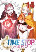 Time Stop Hero Vol. 14 B0FJ8K64GB Book Cover