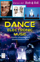 Dance Electronic Music: Historia, cultura, artistas y álbumes fundamentales 8415256892 Book Cover