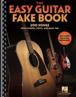 The Easy Guitar Fakebook: 200 Songs with Chords, Lyrics, and Basic Tab B0F7GS7DK4 Book Cover