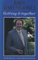 Getting It Together: A Memoir 0749306416 Book Cover