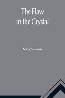 The Flaw in the Crystal 1981158847 Book Cover