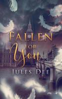 Fallen for You 1949340147 Book Cover