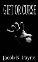 Gift or Curse B0H6RBXDT6 Book Cover