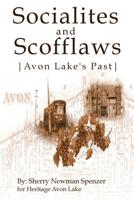 Socialites and Scofflaws - Avon Lake's Past 1535051256 Book Cover