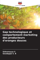 Gap technologique et comportement marketing des producteurs d'oranges douces (French Edition) B0CJB6TPWD Book Cover