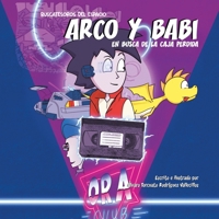 Arco y Babi: En busca de la caja perdida: Aventuras de los Buscatesoros espaciales para primeros lectores (Spanish Edition) B0CKT4J35X Book Cover