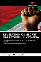 Revelation on Secret Operations in Katanga 6203117765 Book Cover