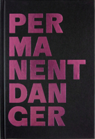 Permanent Danger Danger Permanent: Anna Torma 0980908892 Book Cover