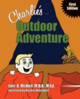Charlie's Outdoor Adventure 1366246047 Book Cover