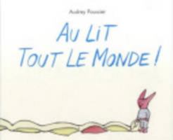 AU LIT TOUT LE MONDE ! 2211200702 Book Cover