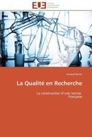 La Qualita(c) En Recherche 3841796389 Book Cover