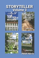 STORYTELLER Volume 3: Books 9, 10, 11, & 12 B09MYYXG9S Book Cover