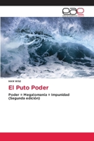 El Puto Poder (Spanish Edition) 6136470829 Book Cover