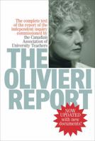 The Olivieri Report: The Complete Text of the Report of the Independent Inquiry Commissioned by the Canadian Association of University Teachers 1550287397 Book Cover