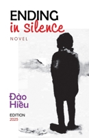 Ending In Silence B0FRFRTHQ4 Book Cover