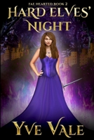 Hard Elves' Night 1948162067 Book Cover