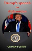 Trump's speech on Afghanistan 1975722272 Book Cover