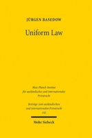 Uniform Law: Legal Responses to Globalisation. Finalised for Publication by Jannis Gries 3161641280 Book Cover