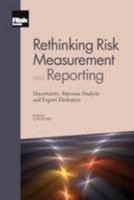 Rethinking Risk Measurement and Reporting: Volume II 1906348502 Book Cover