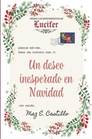 Un deseo inesperado en Navidad (Spanish Edition) B0DQYCLM7P Book Cover