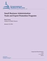 Small Business Administration Trade and Export Promotion Programs 1503012476 Book Cover