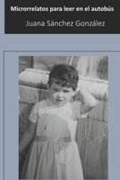 Microrrelatos para Leer en el Autob?s 1073553949 Book Cover
