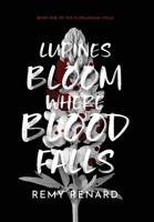 Lupines Bloom Where Blood Falls B0GJ79KF96 Book Cover