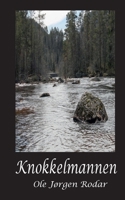 Knokkelmannen (Norwegian Bokmal Edition) 8293873795 Book Cover