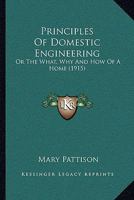 Principles of domestic engineering or, The what, why and how of a home 1164913719 Book Cover