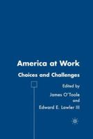 America at Work: Choices and Challenges 1403972974 Book Cover