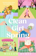Clean Girl Spring (Volume 2) (Magnolia Springs) 180499796X Book Cover