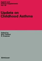 Update on Childhood Asthma (Agents and Actions Supplements) 3034873875 Book Cover