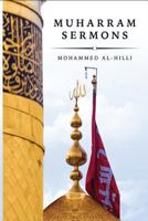 The Muharram Sermons 1518826563 Book Cover