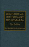 Historical Dictionary of Somalia 0810843447 Book Cover