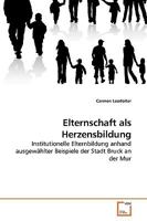 Elternschaft als Herzensbildung 3639235991 Book Cover