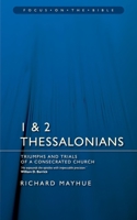 1 and 2 Thessalonians (Focus on the Bible Commentaries) 1857924525 Book Cover