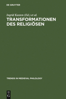 Transformationen Des Religiosen: Performativitaet Und Textualitat Im Geistlichen Spiel 311019340X Book Cover