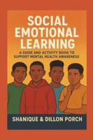Emotional Intelligence for Young boys & teens: Supporting Mental Health Awareness B0FXKMCM1B Book Cover