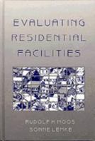 Evaluating Residential Facilities: The Multiphasic Environmental Assessment Procedure 0761902422 Book Cover