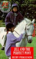 Jill and the Perfect Pony (Knight Books) 0340590793 Book Cover