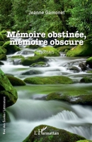 Mémoire obstinée, mémoire obscure (Rue Des Écoles) (French Edition) 2140252039 Book Cover