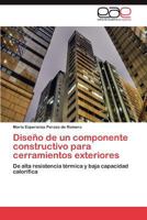 Diseno de Un Componente Constructivo Para Cerramientos Exteriores 3844345434 Book Cover