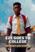 Eze goes to College B0DRZ2VRL6 Book Cover