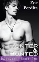 Hunter & Hunted 1530315786 Book Cover